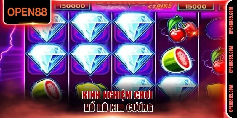 Kinh nghiệm chơi nổ hũ kim cương xanh chín