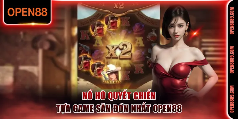 Nổ hũ quyết chiến